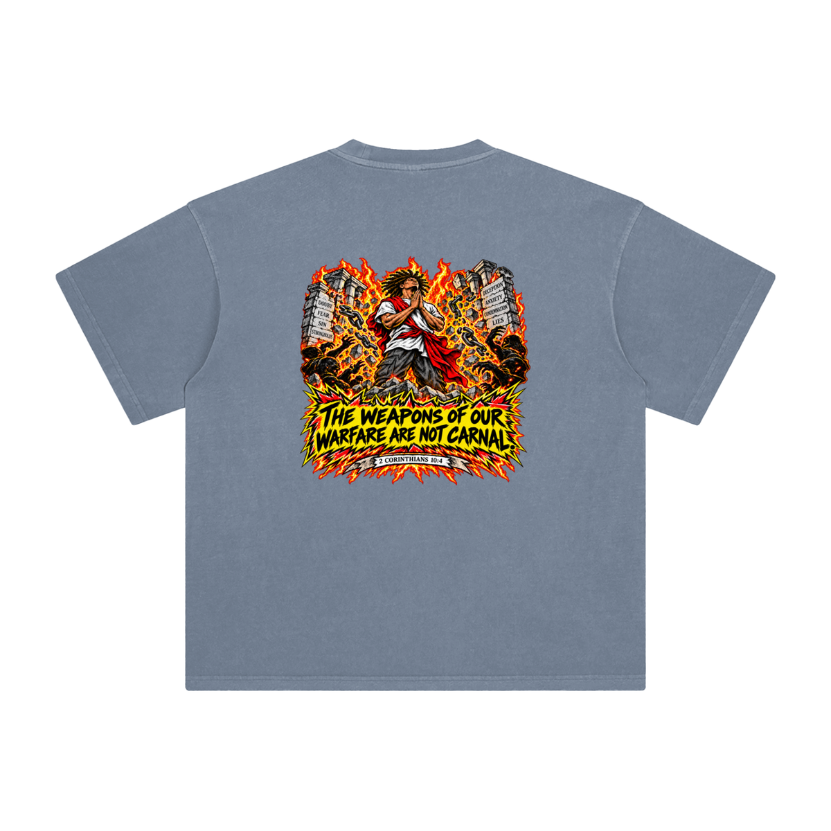 THE WEAPONS OF OUR WAREFARE ARE NOT CARNAL (2 CORINTHIANS 10:4) T-Shirt
