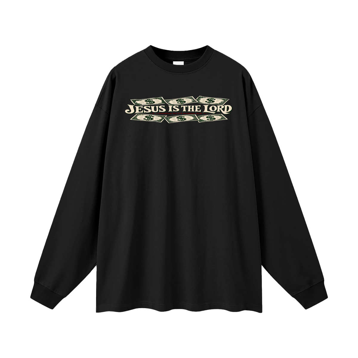 Jesus is Lord Long Sleeve T-Shirt
