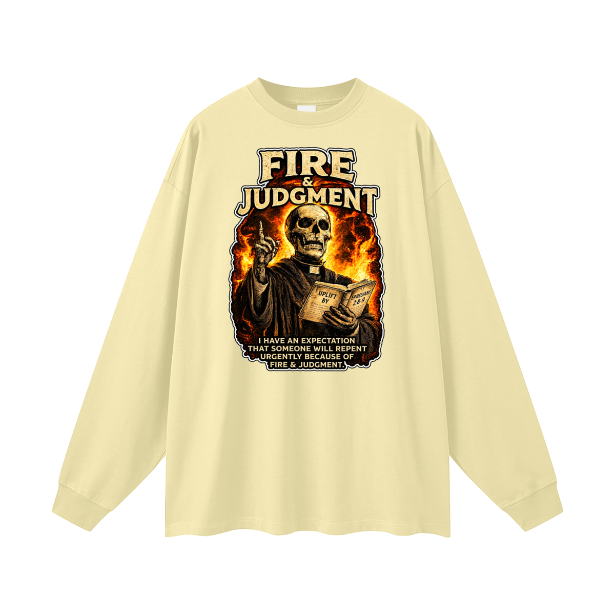 FIRE & JUDGMENT Long Sleeve T-Shirt