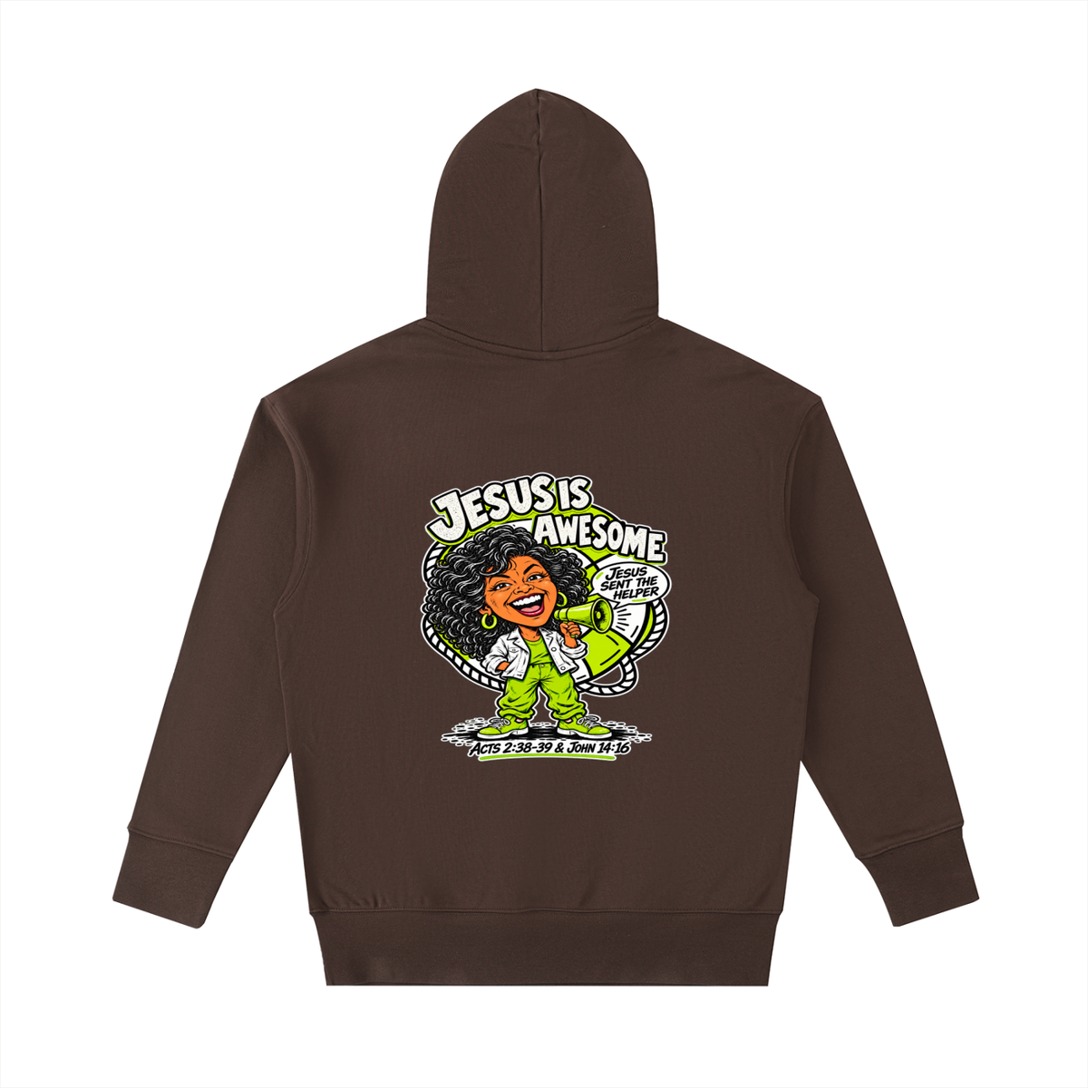 JESUS IS AWESOME JESUS SENT THE HELPER Hoodie
