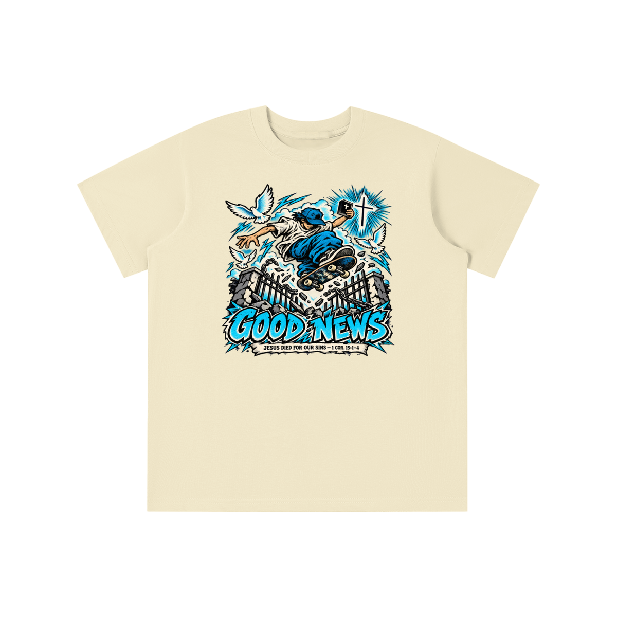 GOOD NEWS JESUS DIED FOR OUR SINS - 1 COR. 15:1-4 *that's not a quote youth T-shirt