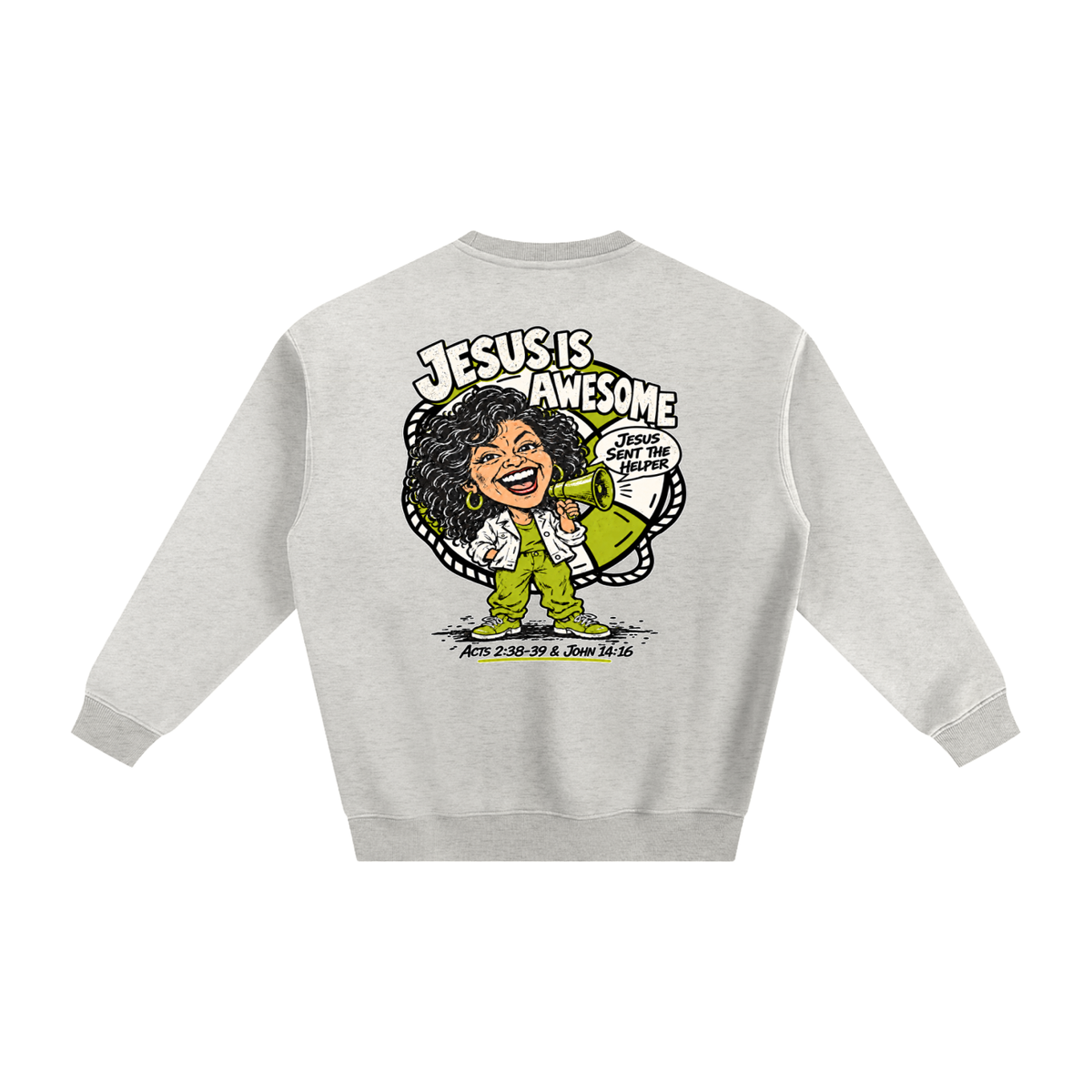Jesus is Awesome Sweatshirt