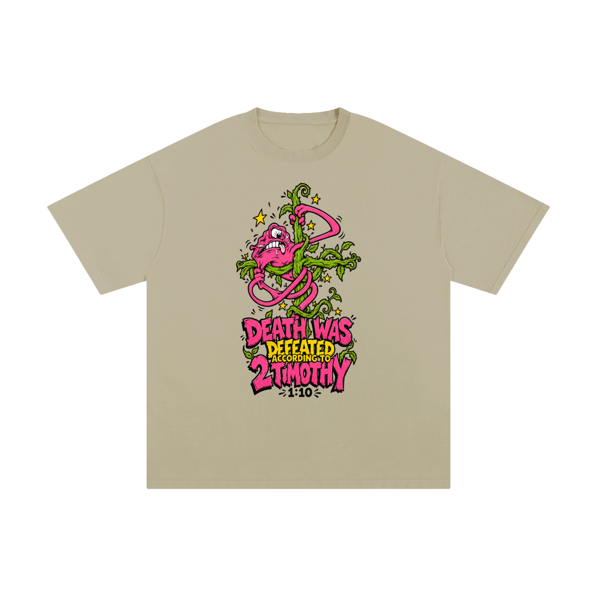 DEATH WAS DEFEATED ACCORDING TO 2 TIMOTHY 1:10 T-Shirt