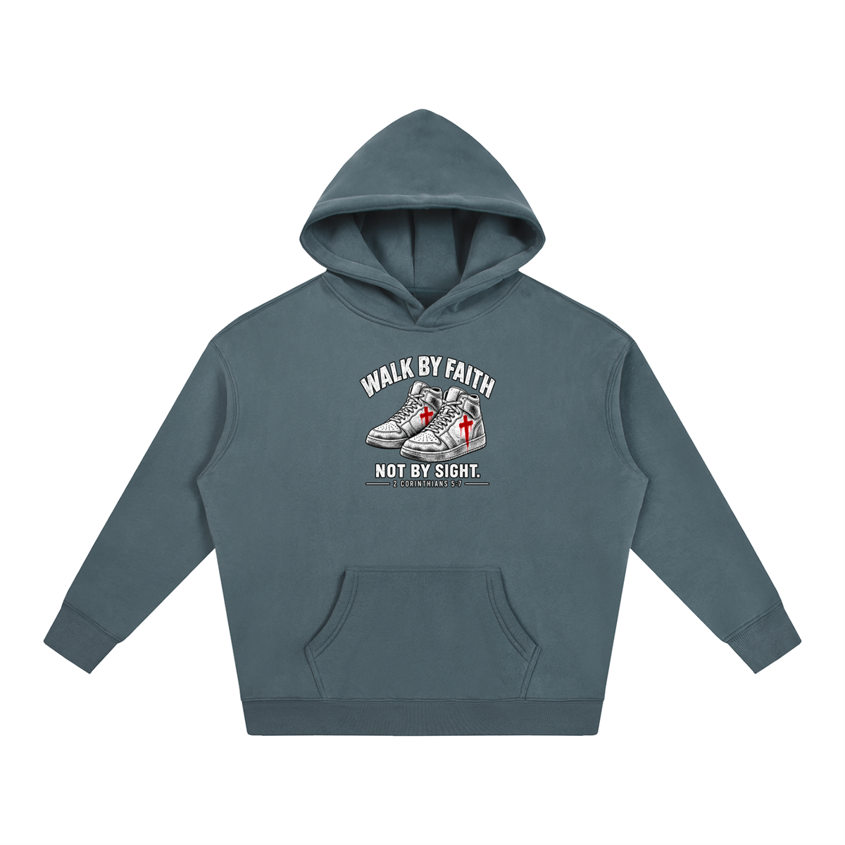 Walk by faith not by sight. Hoodie