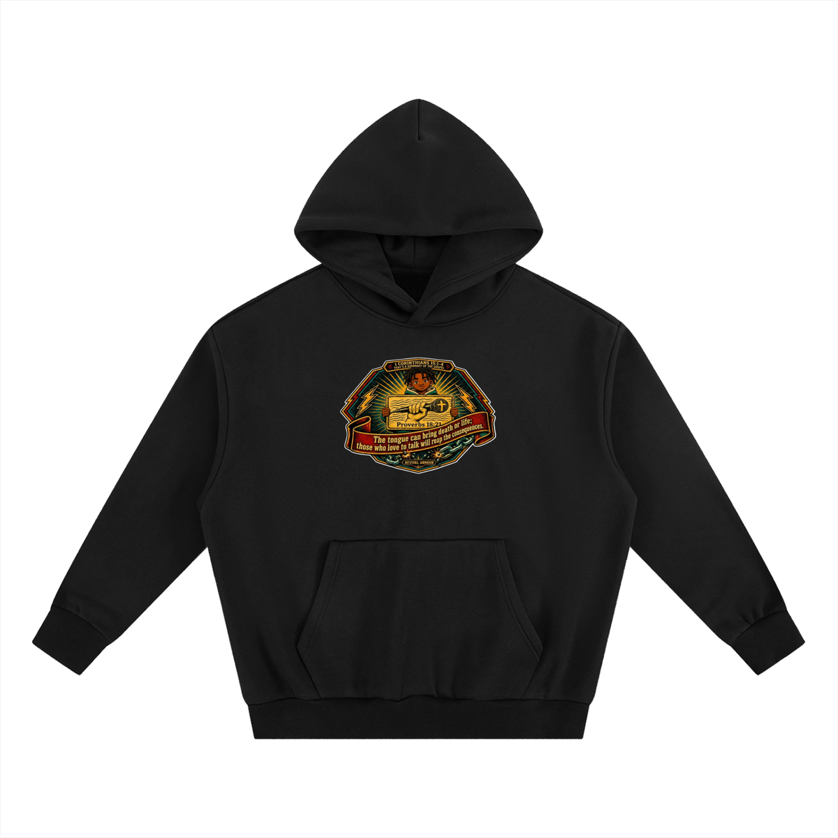 PROVERBS 18:21 NLT Hoodie
