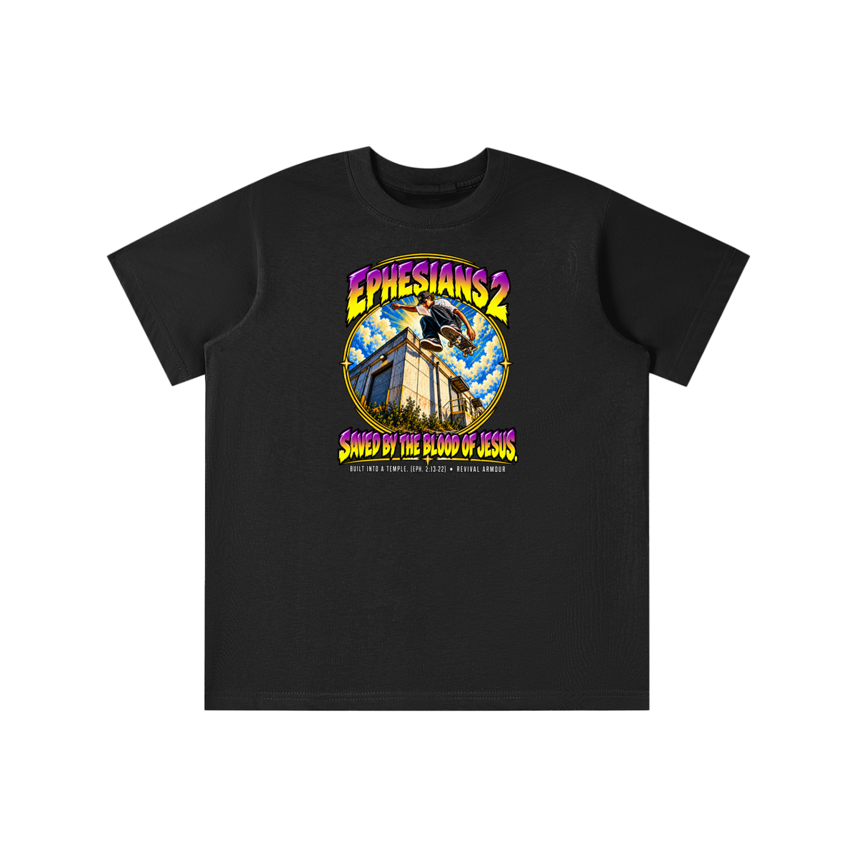 EPHESIANS 2 SAVED BY THE BLOOD OF JESUS BUILT INTO A TEMPLE. (EPH. 2:13-22) youth T-shirt
