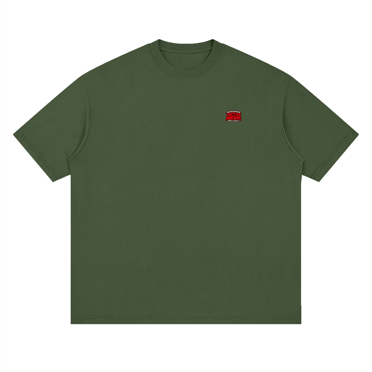 JESUS CHRIST DIED FOR OUR SINS THAT'S THE GOOD NEWS ACCORDING TO 1 CORINTHIANS 15:1-4 REPENT & BELIEVE THE GOOD NEWS - MARK 1:15 - REVIVAL ARMOUR T-Shirt