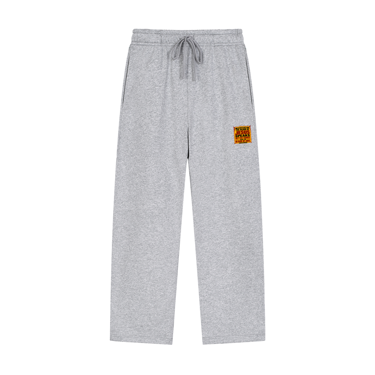 JESUS ALWAYS WINS THE BLOOD OF JESUS SPEAKS BETTER THINGS THAN THE BLOOD OF ABEL & HEBREWS12:24 Sweatpants