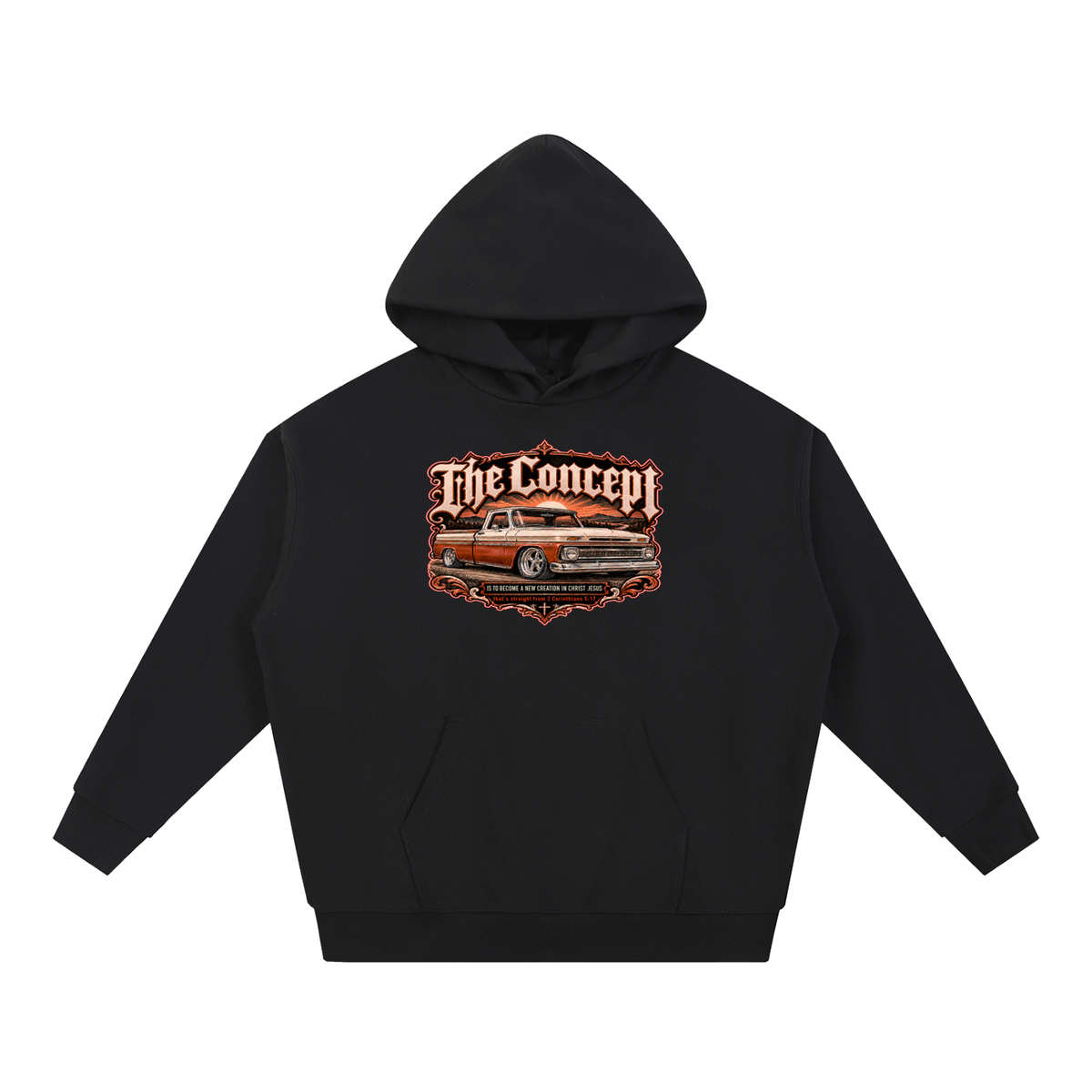 The Concept IS TO BECOME A NEW CREATION IN CHRIST JESUS that's straight from 2 Corinthians 5:17 Hoodie