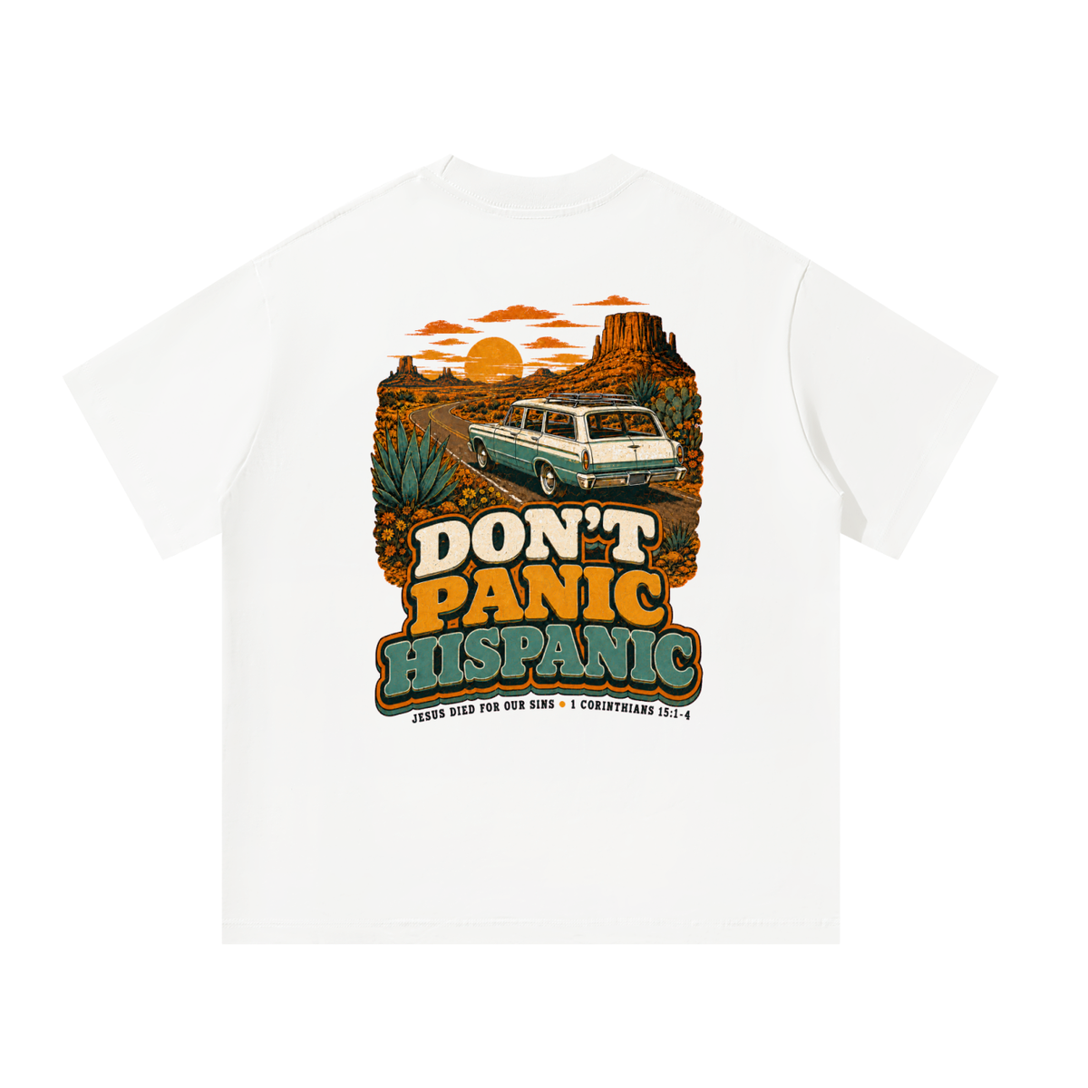 Don't Panic Hispanic T-Shirt