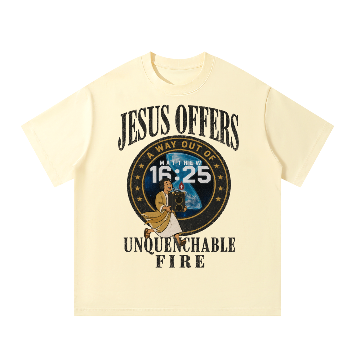 Jesus offers a way out of unquenchable fire T-Shirt