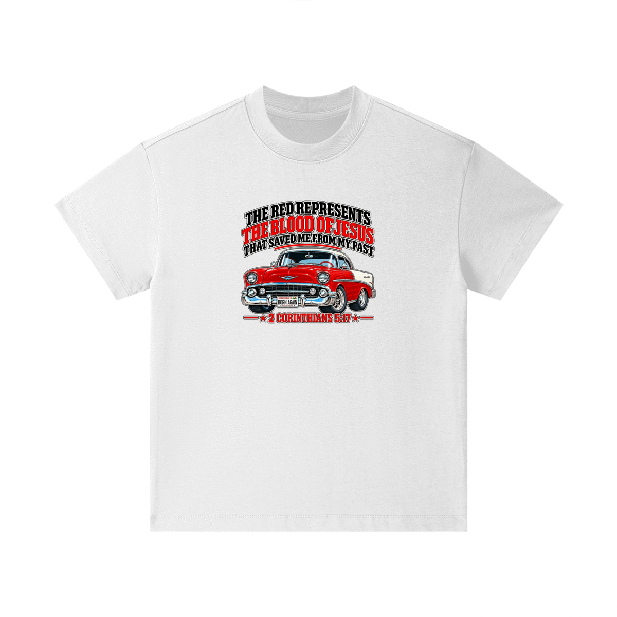 THE RED REPRESENTS THE BLOOD OF JESUS THAT SAVED ME FROM MY PAST *2 CORINTHIANS 5:17* Kids T-Shirt