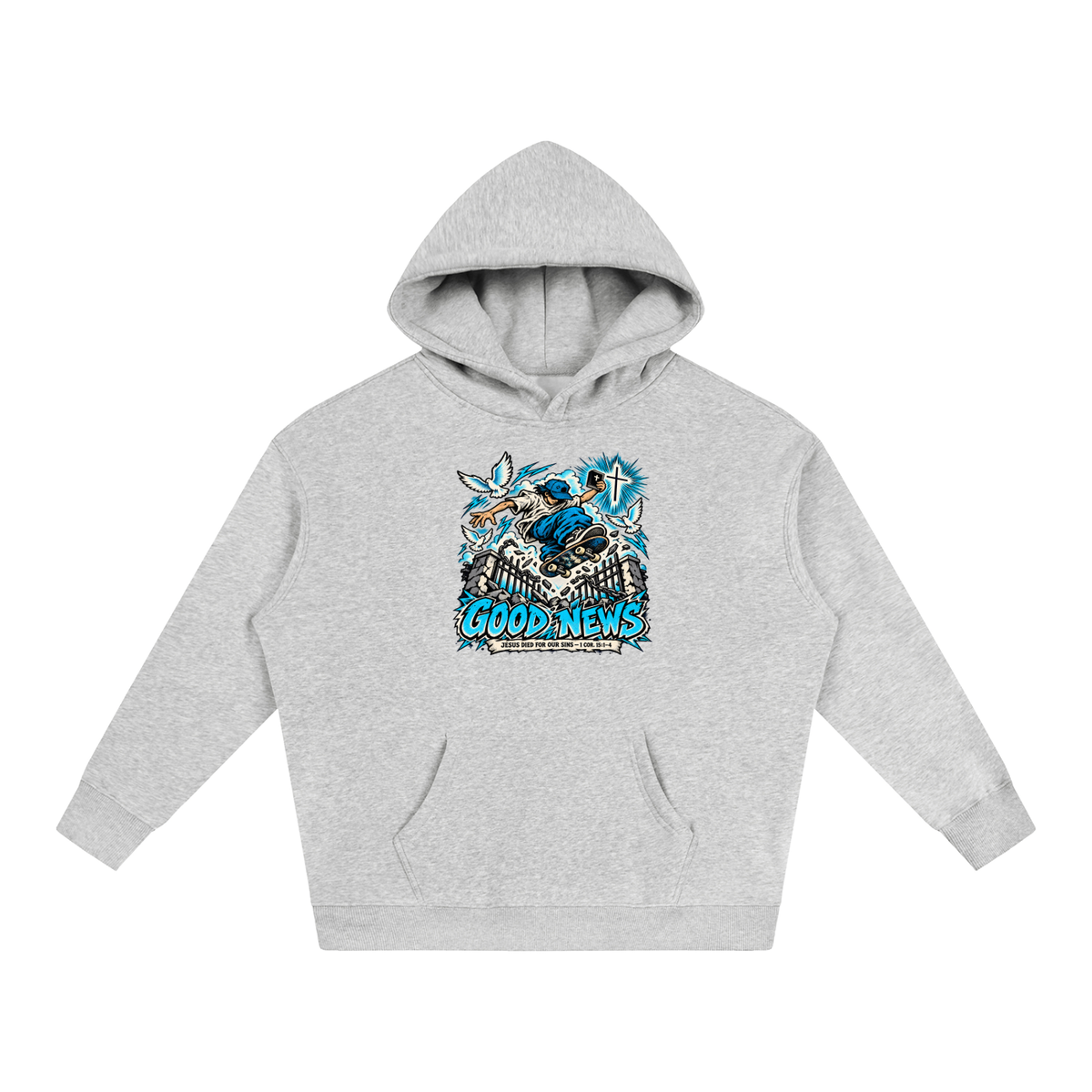 GOOD NEWS JESUS DIED FOR OUR SINS - 1 COR. 15:1-4 *that's not a quote Hoodie