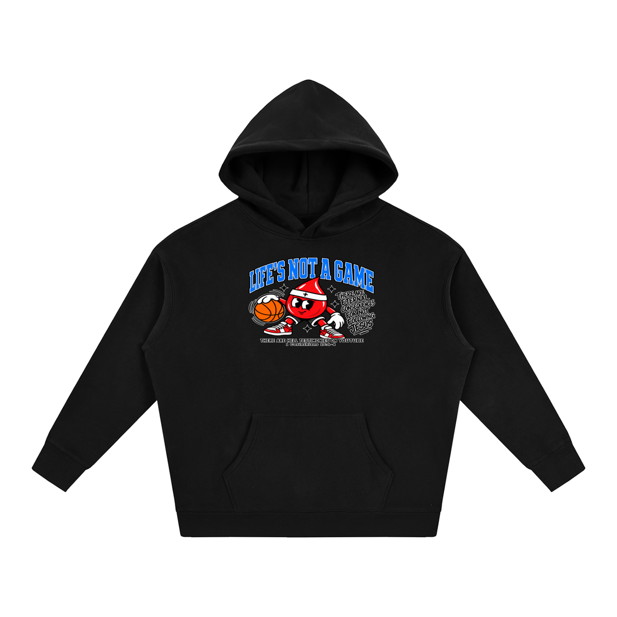 Life's not a game Hoodie
