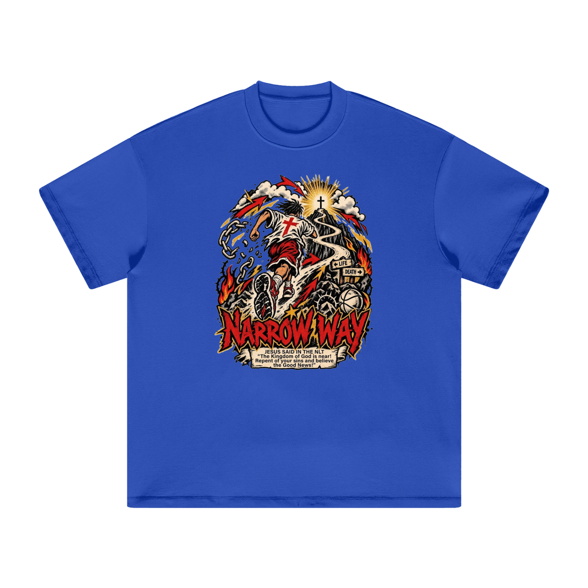 NARROW WAY JESUS SAID IN NLT "The kingdom of God is near! Repent of your sins and believe the Good News!" T-Shirt