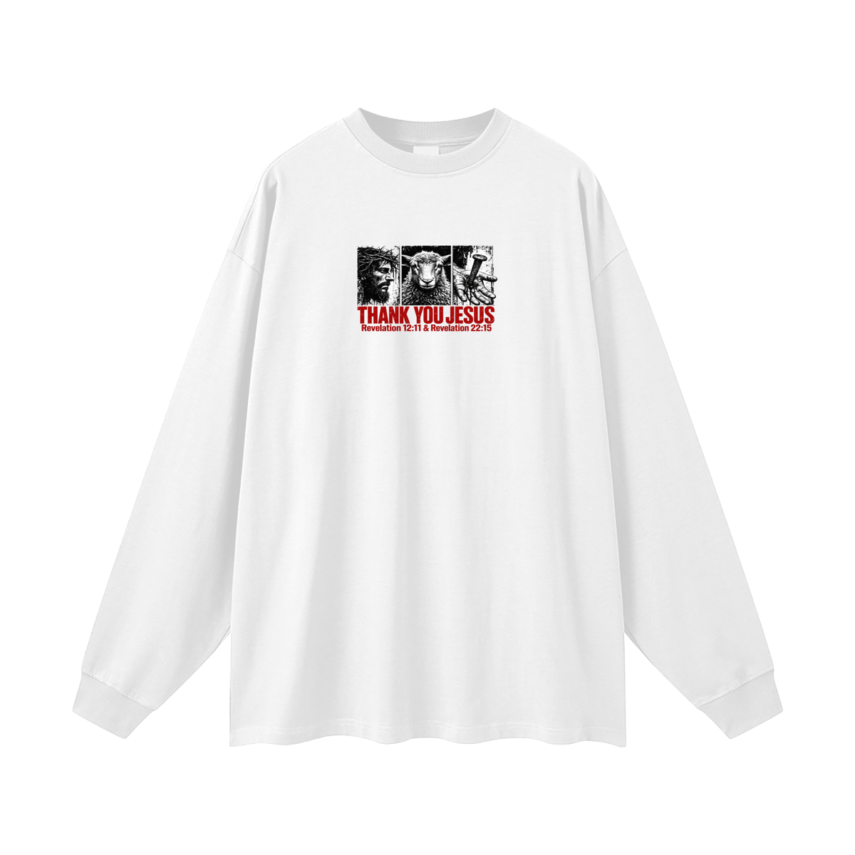 Thank you Jesus Revelation 12:11 & Revelation 12:11 Long Sleeve T-Shirt