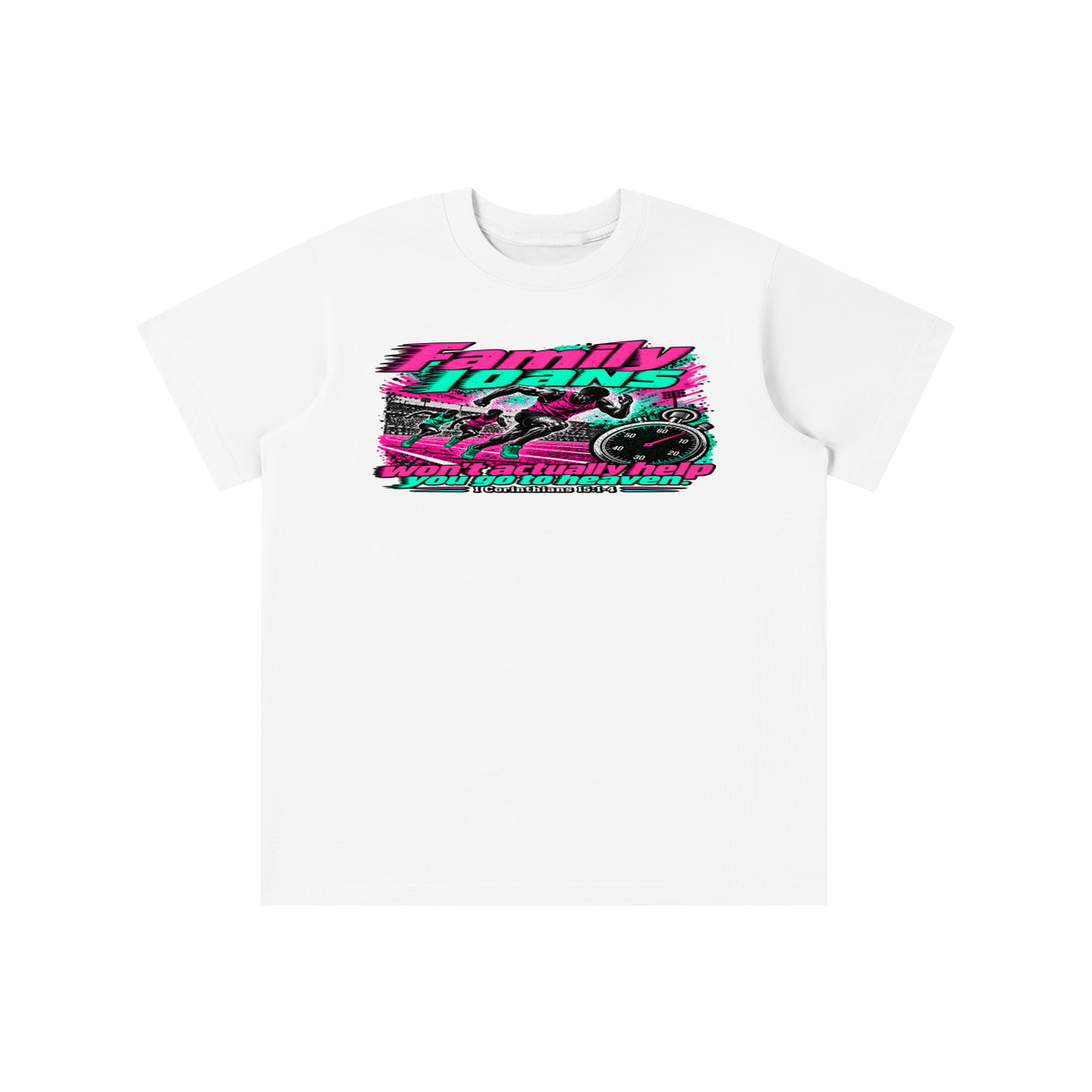 Family loans won't actually help you go to heaven. 1 Corinthians 15:1-4 youth T-shirt