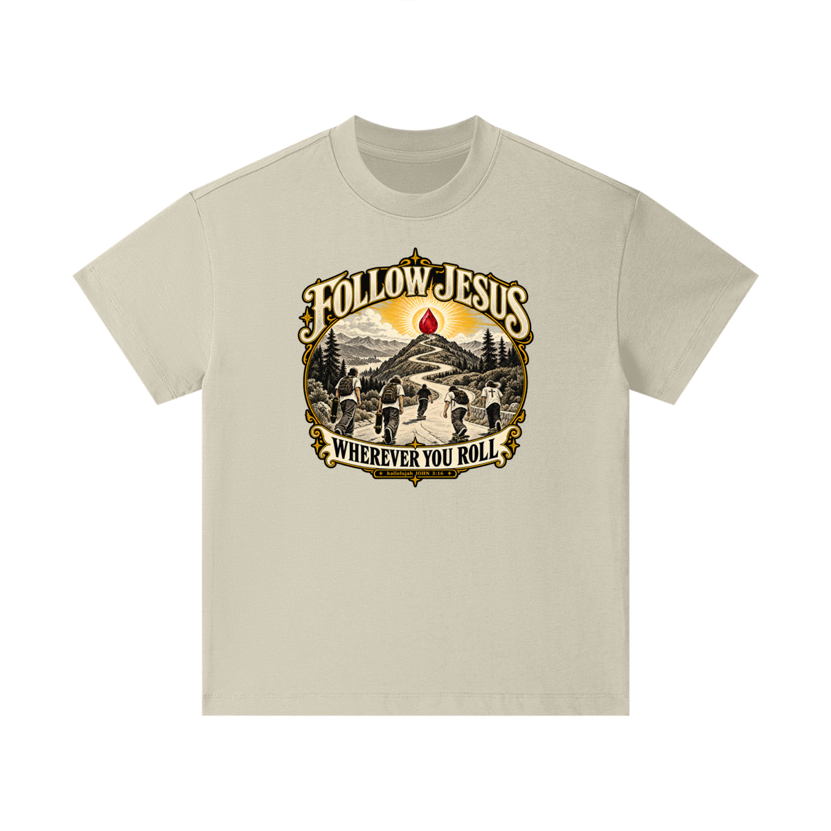 FOLLOW JESUS WHEREVER YOU ROLL hallelujah JOHN 3:16 Kids T-Shirt