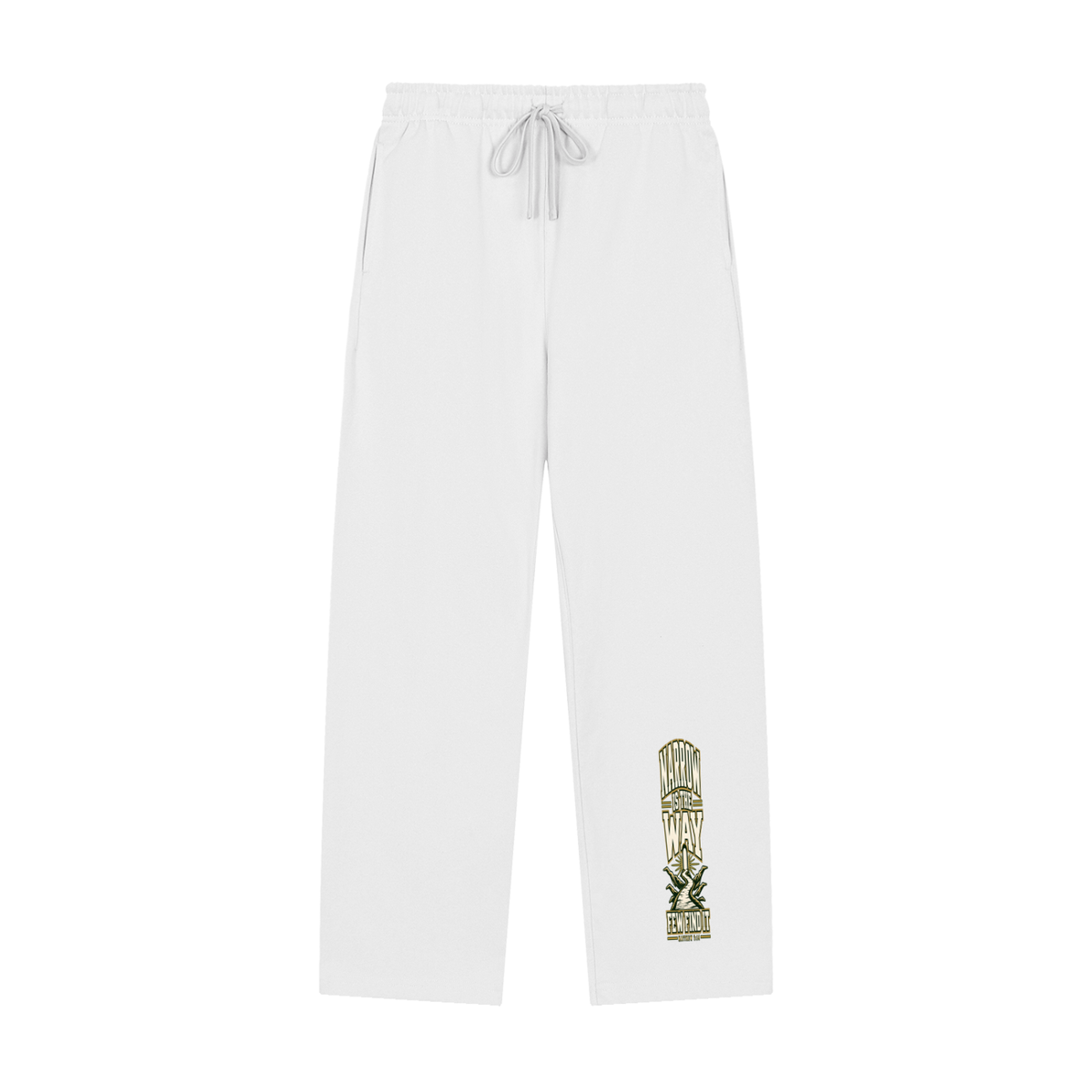 NARROW IS THE WAY FEW FIND IT Sweatpants