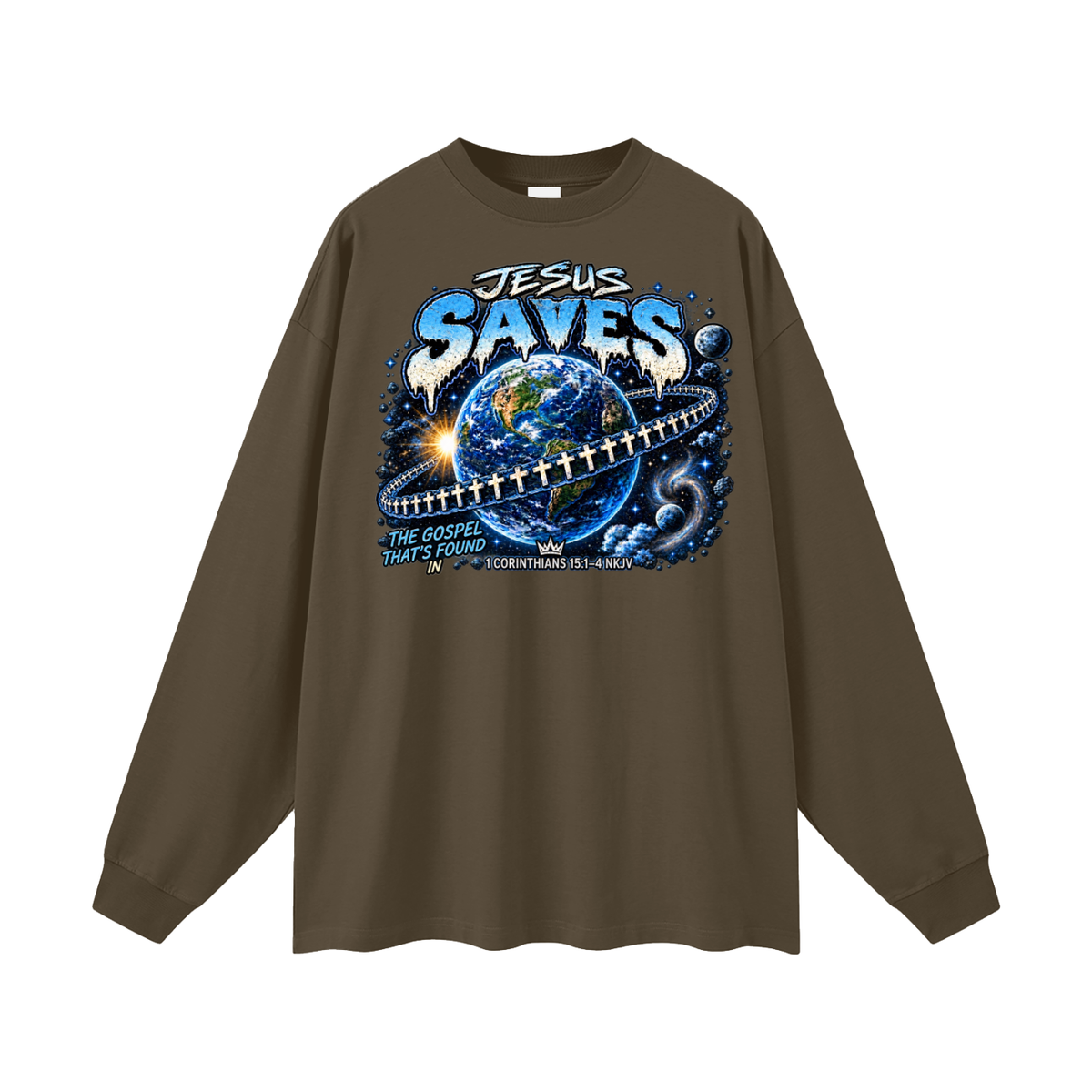 JESUS SAVES THE GOSPEL THAT'S FOUND IN 1 CORINTHIANS 15:1-4 NKJV Long Sleeve T-Shirt