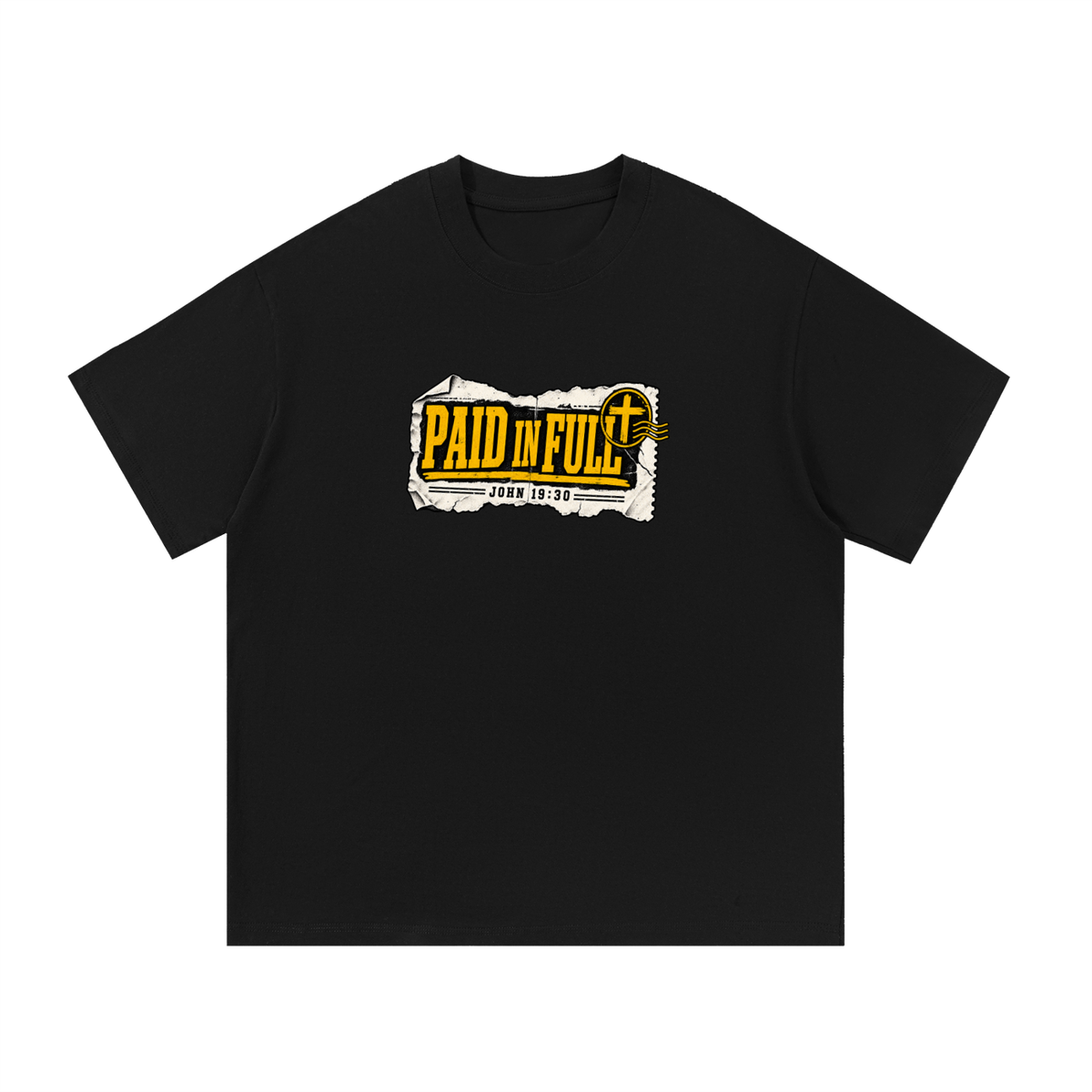 PAID IN FULL - JOHN 19:30 - T-Shirt