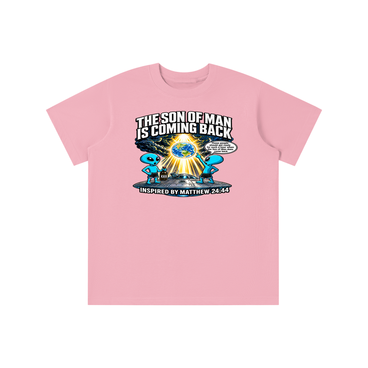 THE SON OF MAN IS COMING BACK Those people should get ready for such a hour when the Son of Man does come back INSPIRED BY MATTHEW 24:44 youth T-shirt