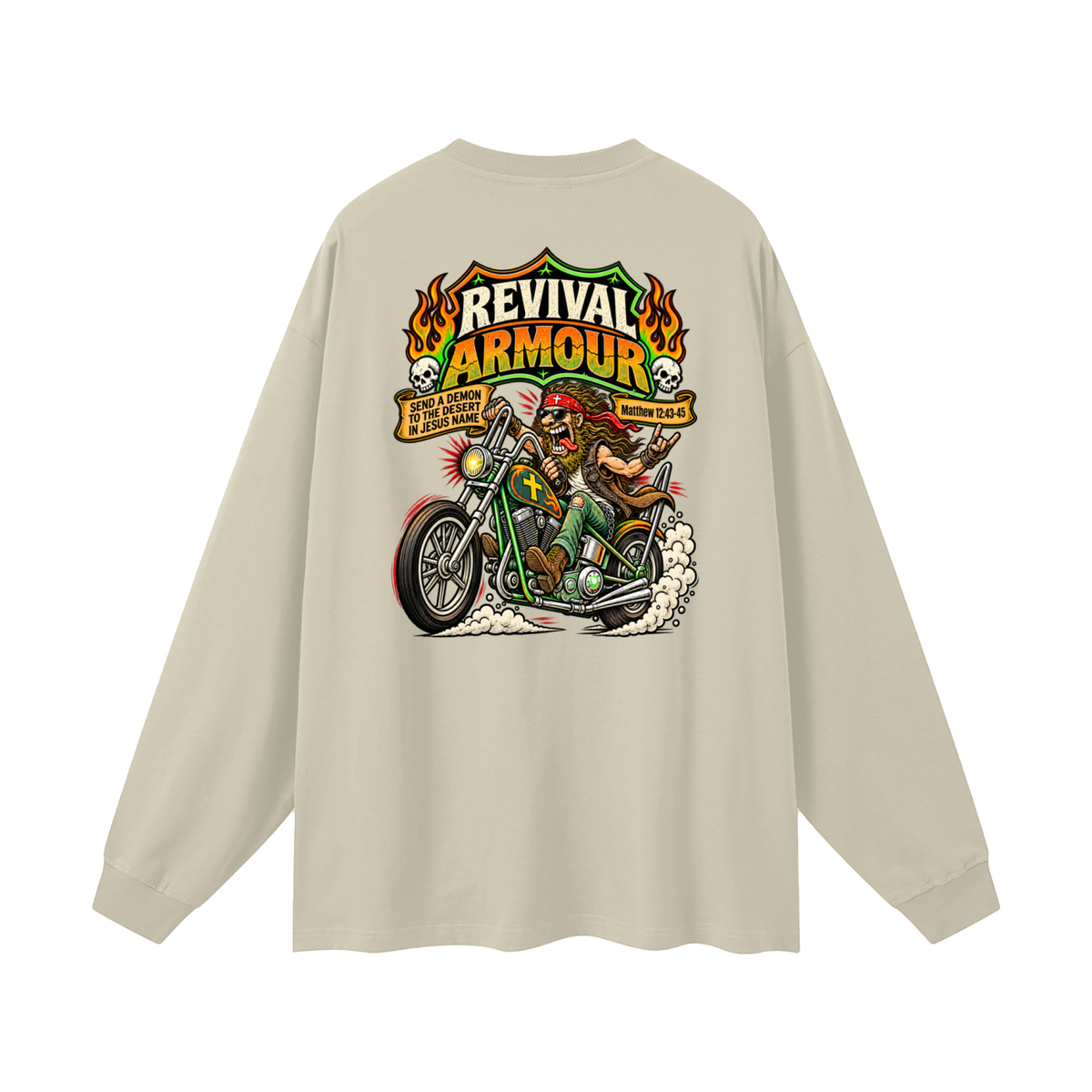 REVIVAL ARMOUR SEND A DEMON TO THE DESERT IN JESUS NAME [MATTHEW 12:43-45] Long Sleeve T-Shirt