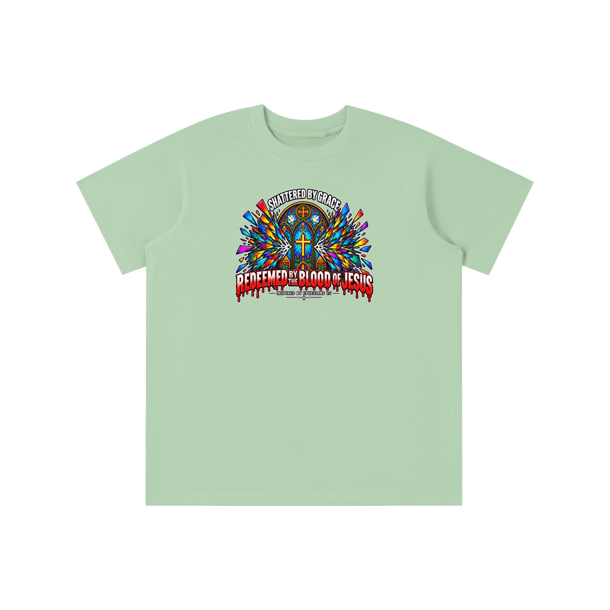 SHATTERED BY GRACE REDEEDMED BY THE BLOOD OF JESUS INSPIRED BY EPHESISANS 1:7 youth T-shirt