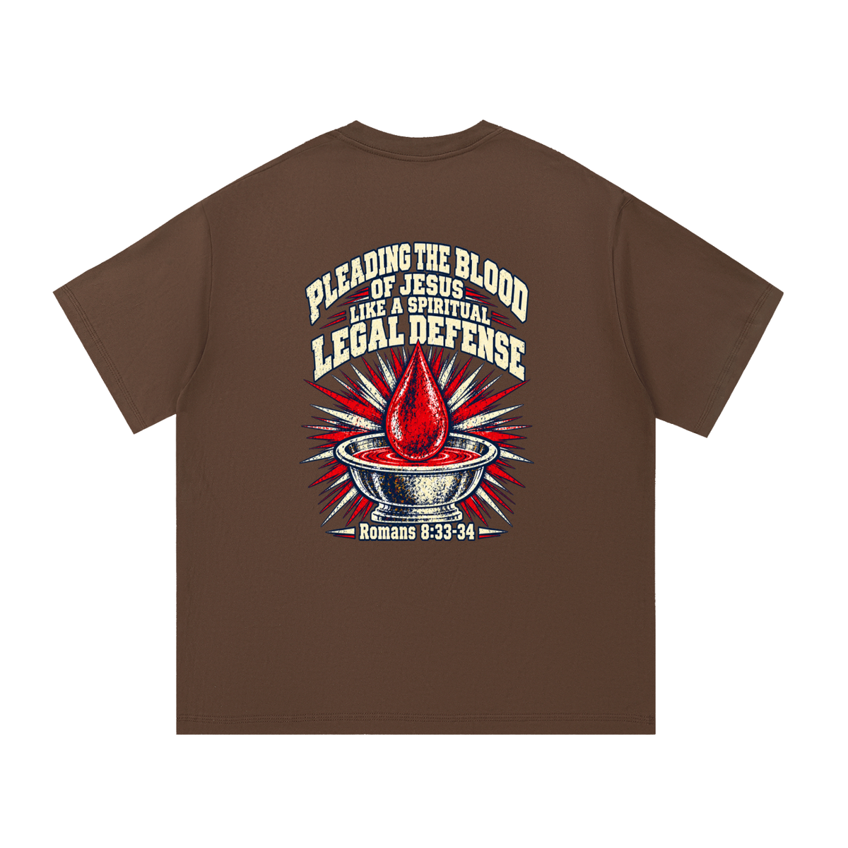pleading the blood of Jesus like a spiritual legal defense T-Shirt