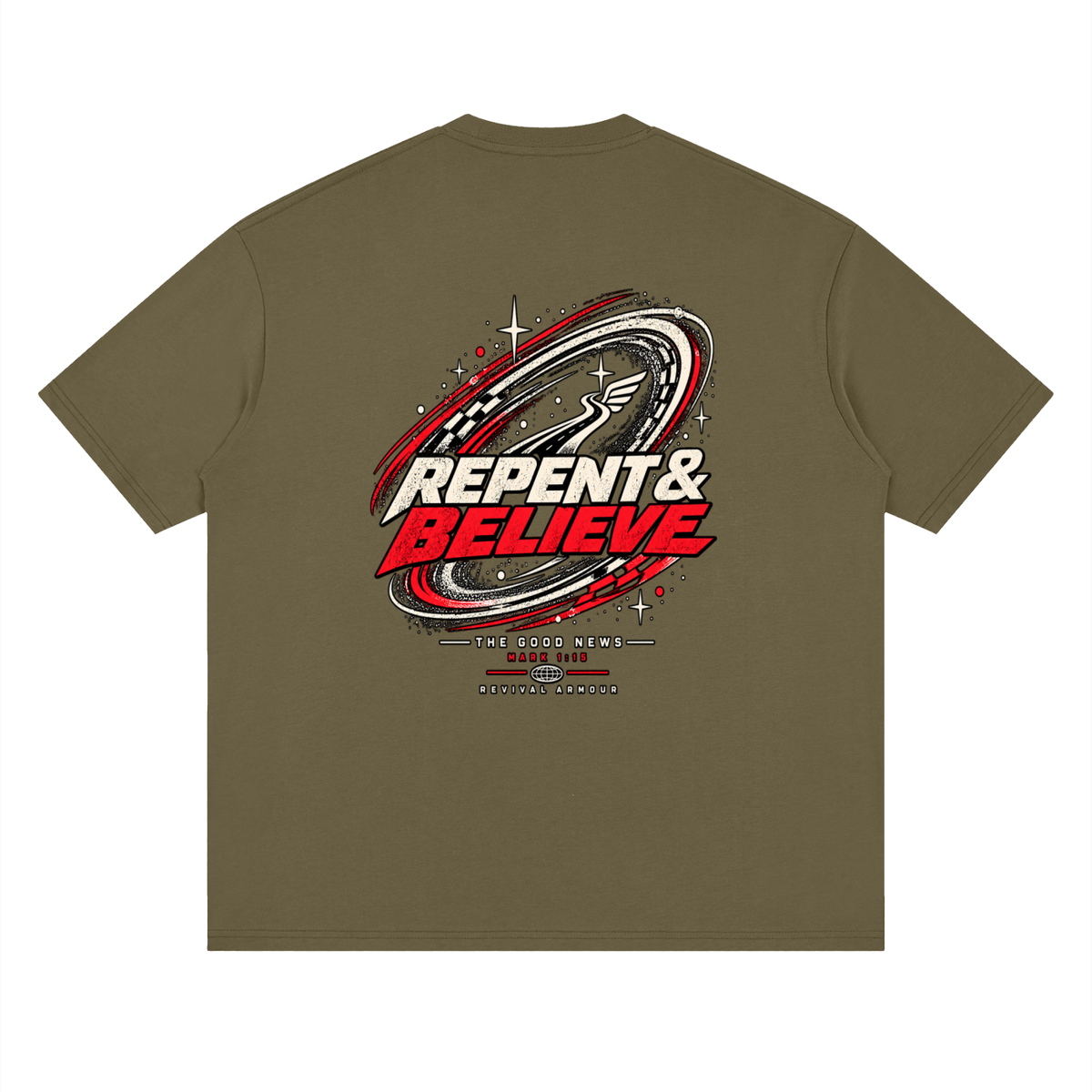 JESUS CHRIST DIED FOR OUR SINS THAT'S THE GOOD NEWS ACCORDING TO 1 CORINTHIANS 15:1-4 REPENT & BELIEVE THE GOOD NEWS - MARK 1:15 - REVIVAL ARMOUR T-Shirt