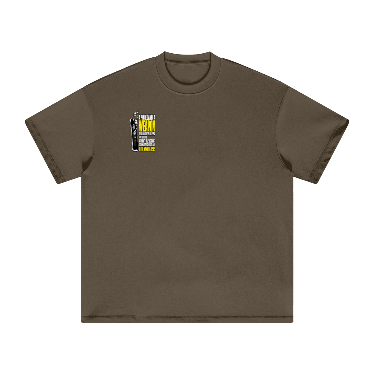A PHONE CAN BE A WEAPON TO EXPLAIN TO OTHER BELIEVERS HOW TO US THE AUTHORITY OF JESUS CHRIST TO COMMAND EVIL SPIRITS TO IN THE NAME JESUS T-Shirt