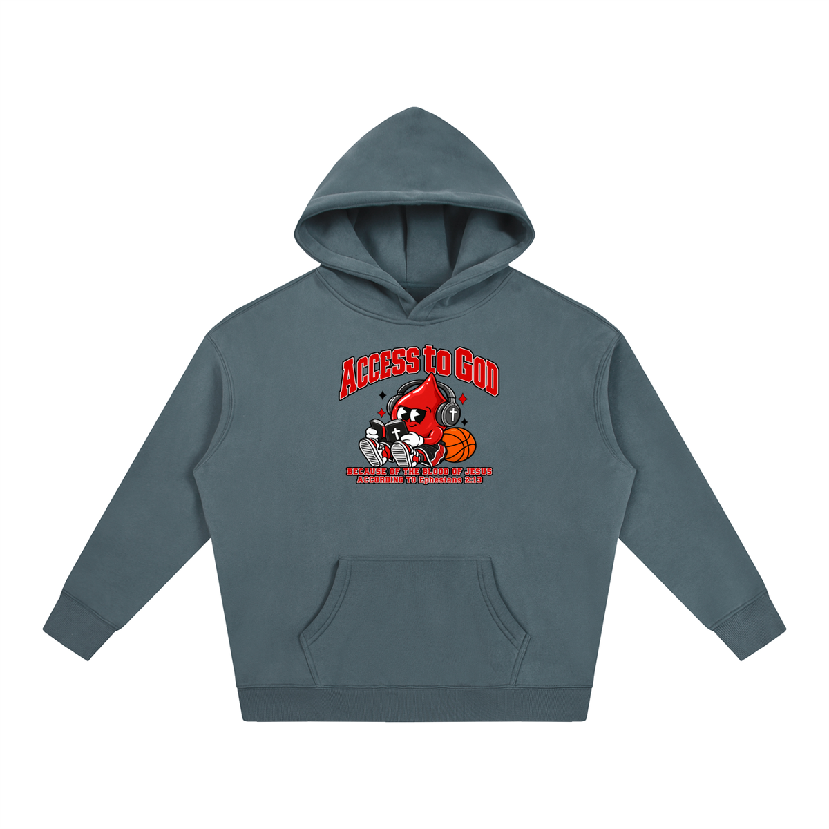 ACCESS TO GOD BECAUSE OF THE BLOOD OF JESUS ACCORDING TO EPHESIANS 2:13 Hoodie