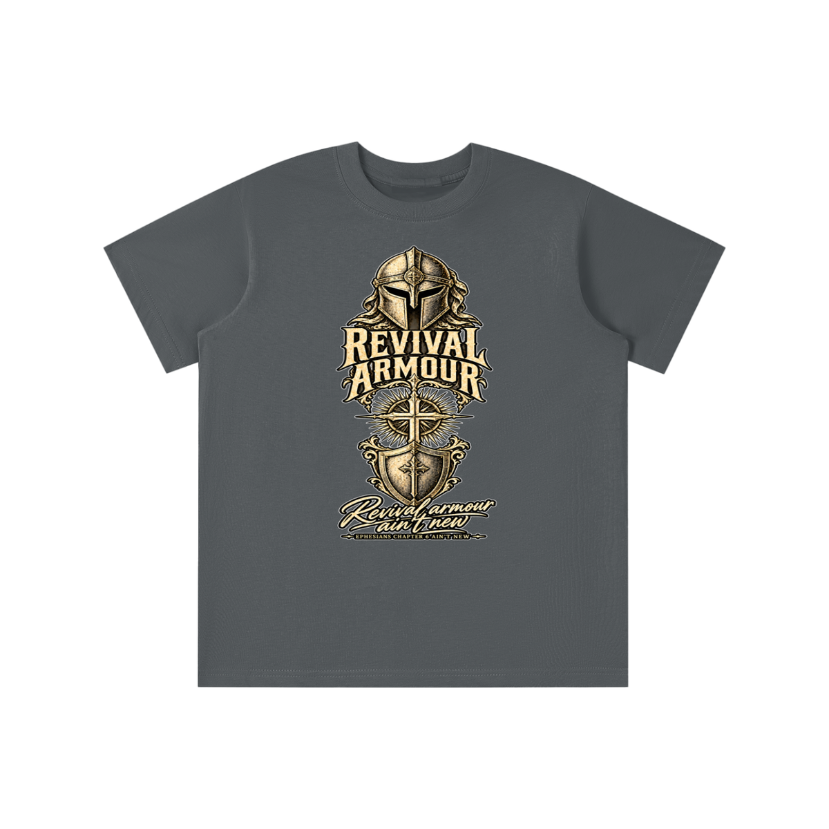 Revival armour ain't new EPHESIANS CHAPTER 6 AIN'T NEW youth T-shirt