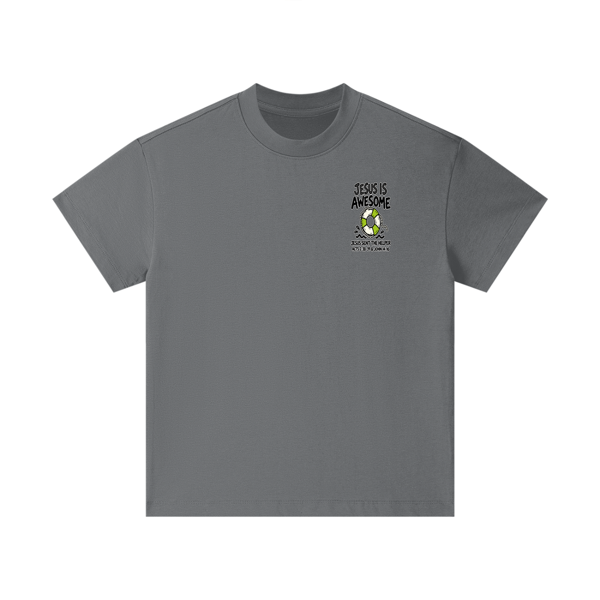 JESUS IS AWESOME JESUS SENT THE HELPER  Kids T-Shirt