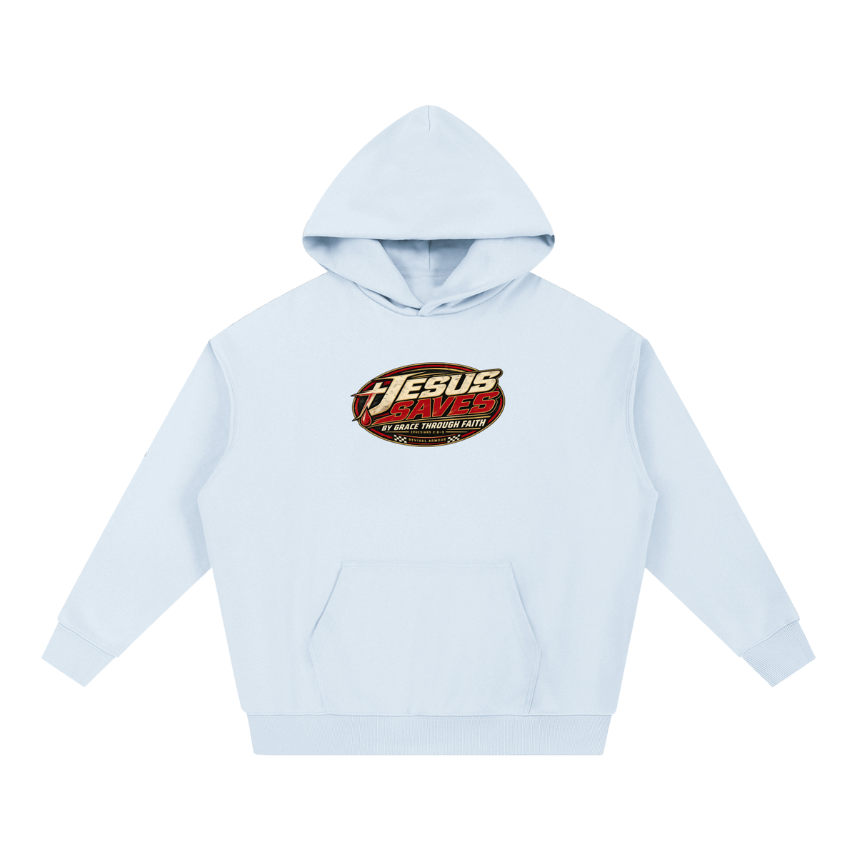 JESUS SAVES BY GRACE THROUGH FAITH - EPHESIANS 2:8-9 - Hoodie