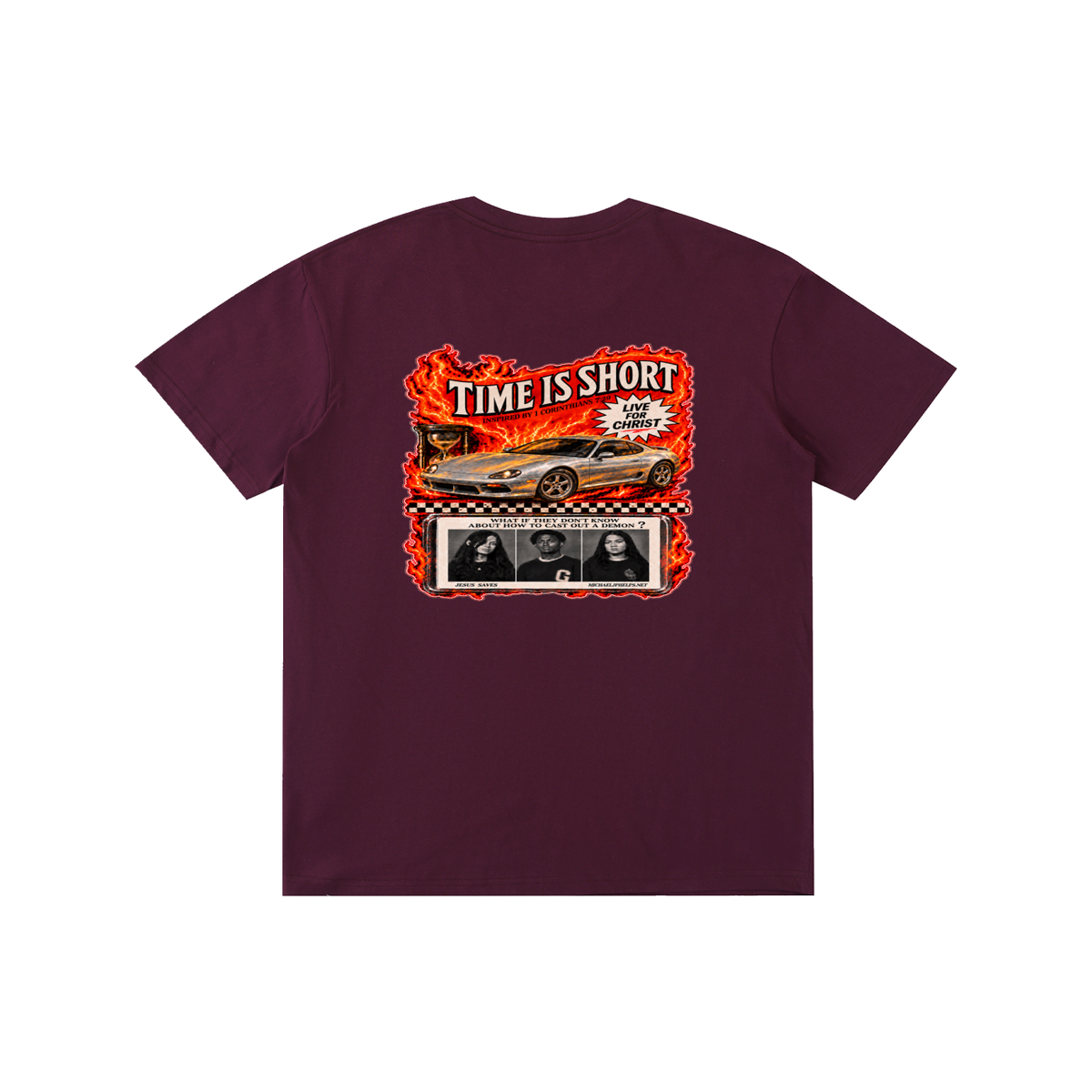 TIME IS SHORT INSPIRED BY 1 CORINTHIANS 7:29 LIVE FOR CHRIST WHAT IF THEY DON'T KNOW ABOUT HOW TO CAST OUT A DEMON? JESUS SAVES MICHAELJPHELPS.NET T-Shirt