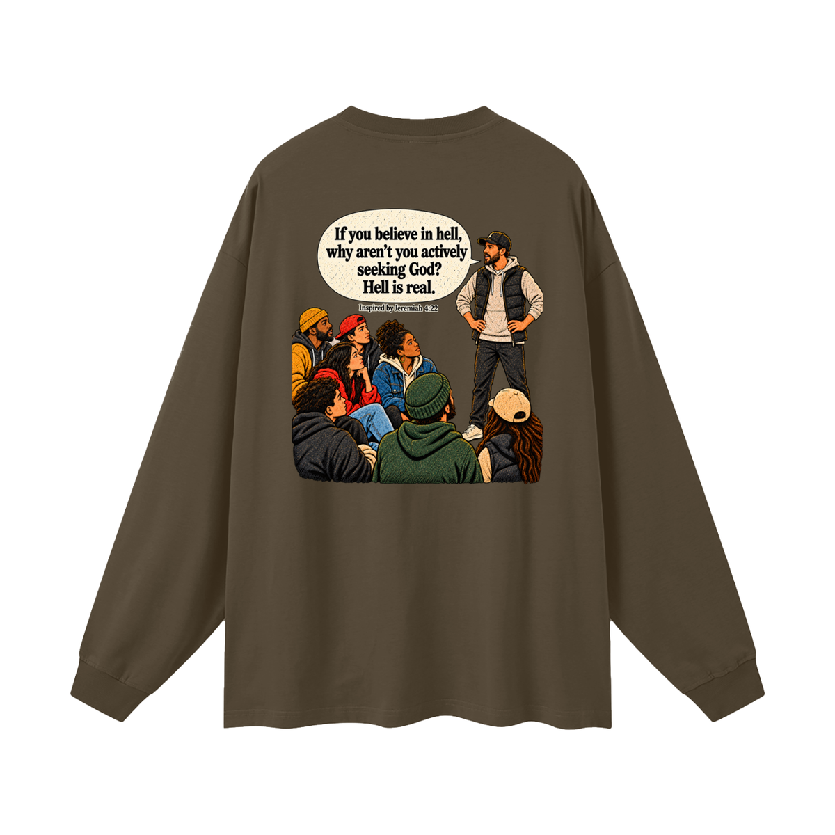 HELL IS NOT DOPE Long Sleeve T-Shirt