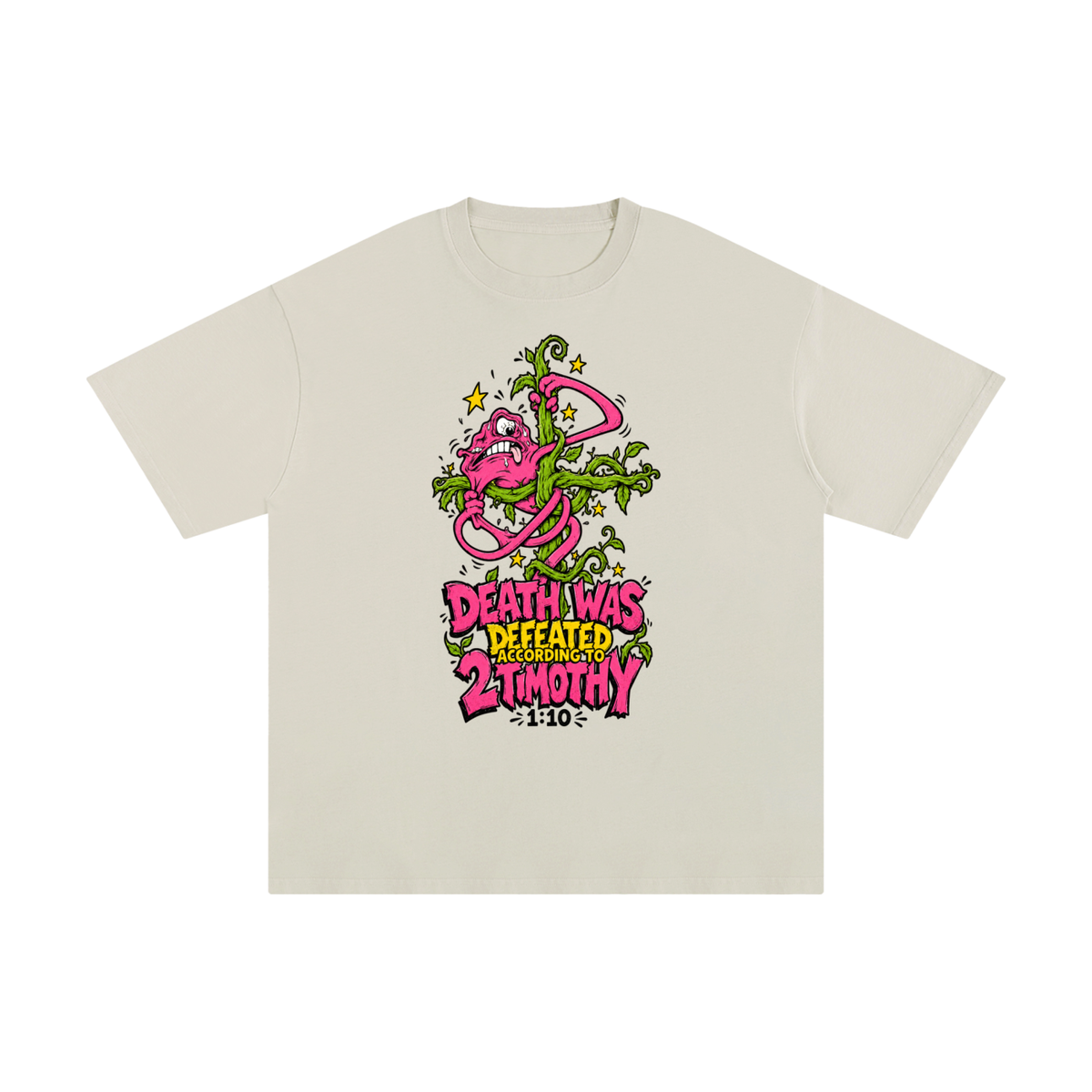 DEATH WAS DEFEATED ACCORDING TO 2 TIMOTHY 1:10 T-Shirt
