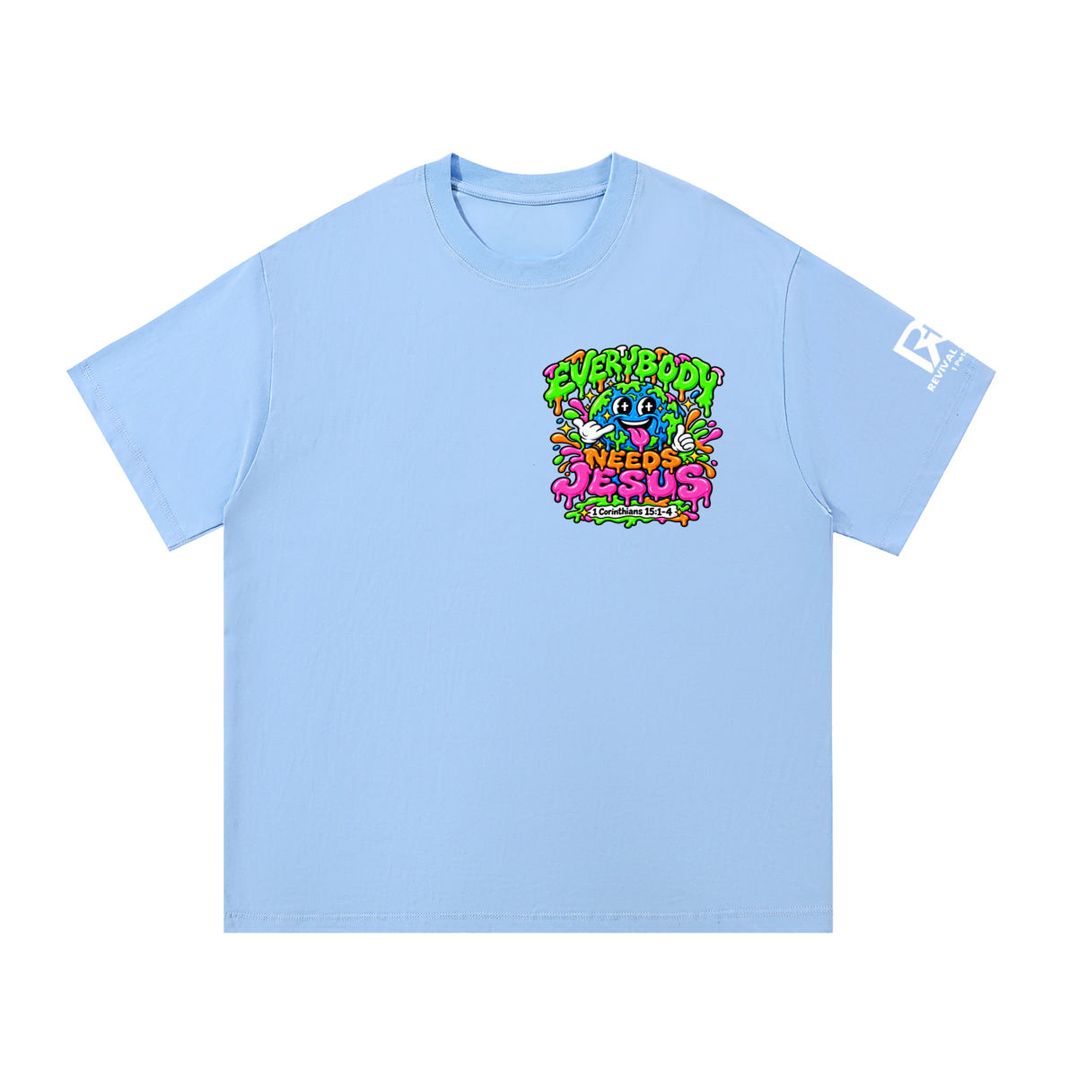 Everybody needs Jesus T-Shirt