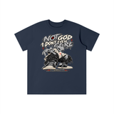 NOT GOD I DON'T EVEN CARE JESUS CHRIST IS GOD REPENT & HEAVEN & HELL ARE REAL PLACES youth T-shirt
