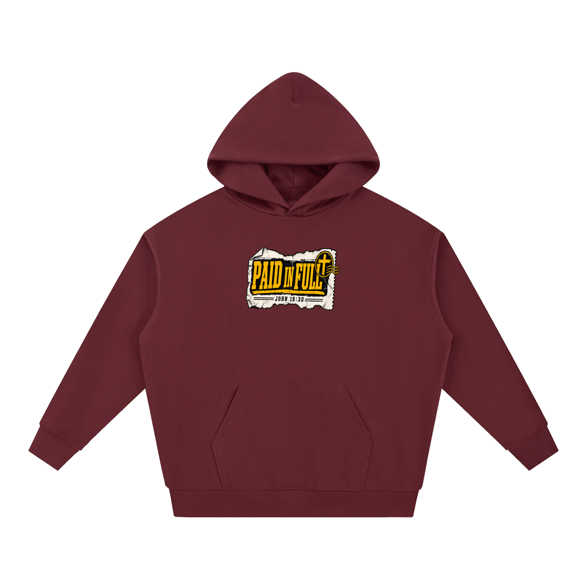 PAID IN FULL - JOHN 19:30 - Hoodie