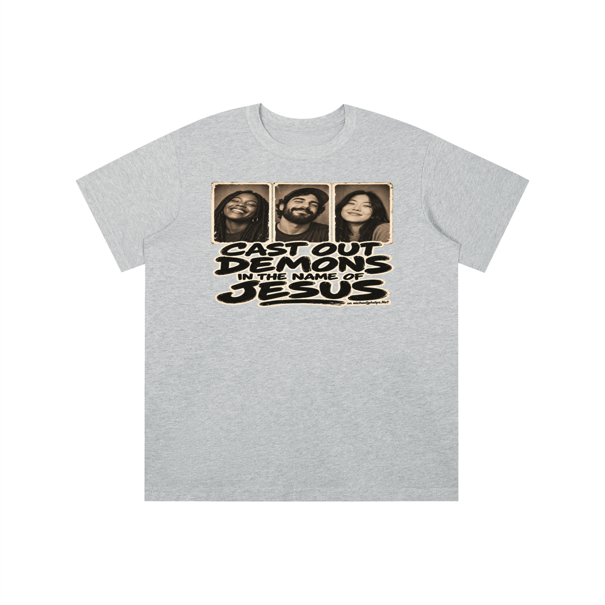 Cast out demons in the name of Jesus on Michaeljphelps.Net youth T-shirt