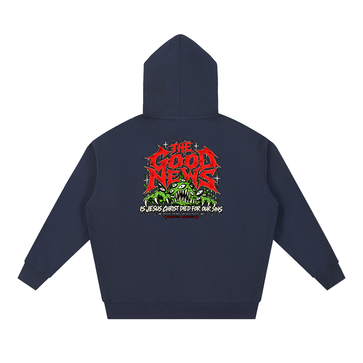 ACCORDING TO 1 CORINTHIANS 15:1-4 NLT THE GOOD NEWS IS JESUS CHRIST DIED FOR OUR SINS HEAVEN AND HELL ARE PLACES Hoodie