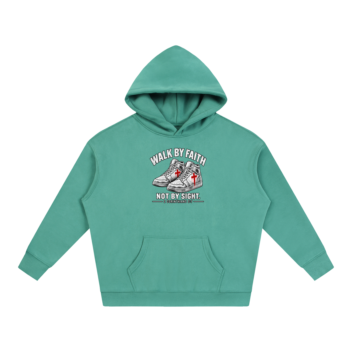 Walk by faith not by sight. Hoodie