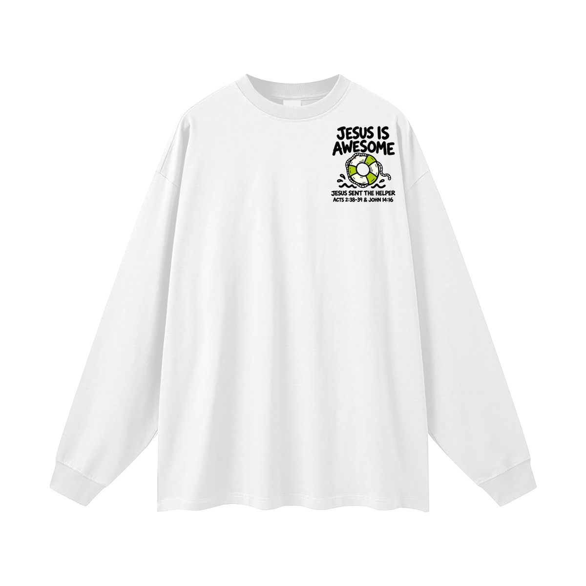 Jesus is Awesome Long Sleeve T-Shirt