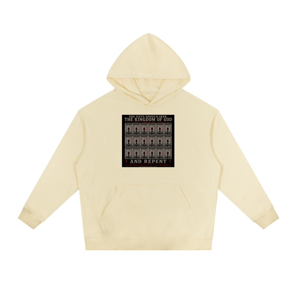 You guys should seek the Kingdom of God first above all else and Repent anything you put above God is Idolatry and Idol Worshippers Don't go to the New Jerusalem for example Revelation 22:15 Hoodie
