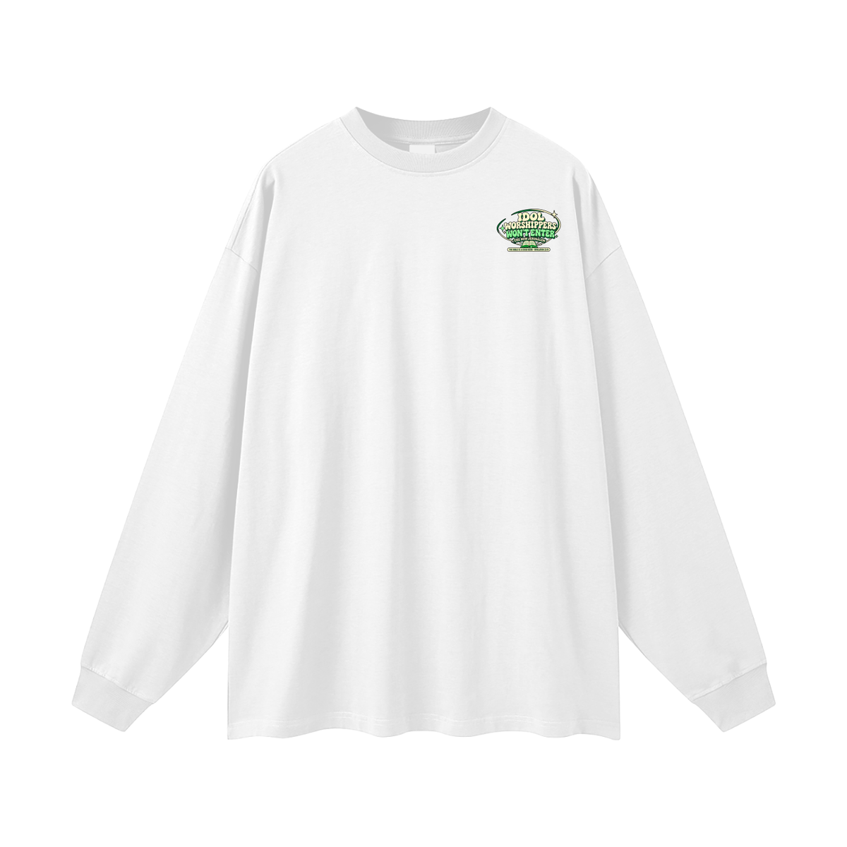Idol worshippers won't enter the New Jerusalem Long Sleeve T-Shirt