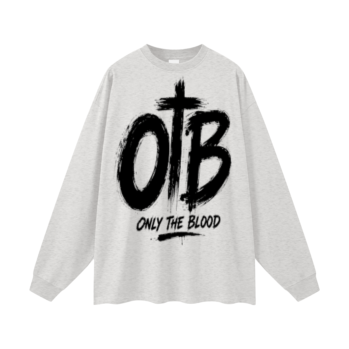 Only the blood Long Sleeve T-Shirt