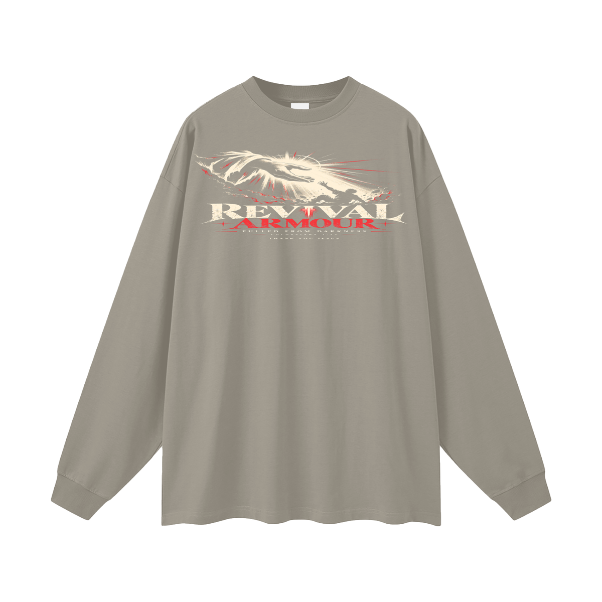 REVIVAL ARMOUR -PULLED FROM DARKNESS- -1 COLOSSIANS 1:13- THANK YOU JESUS Long Sleeve T-Shirt