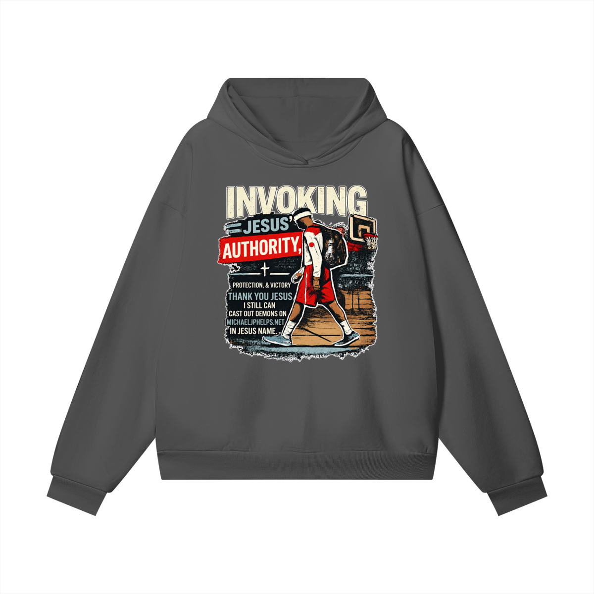 INVOKING JESUS' AUTHORITY, PROTECTION, & VICTORY THANK YOU JESUS I STILL CAN CAST OUT DEMONS ON MICHAELJPHELPS.NET IN JESUS NAME Hoodie